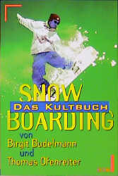 Snowboarding - Birgit Budelmann, Thomas Ofenreiter