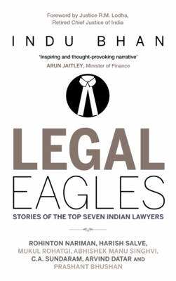 Legal Eagles - Indu Bhan