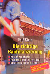 Richtige Baufinanzierung - Rolf Klein