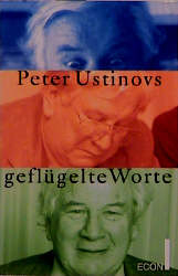 Geflügelte Worte - Peter Ustinov