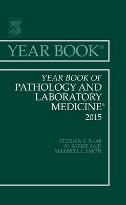 Year Book of Pathology and Laboratory Medicine 2015 - Stephen S. Raab