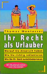 Ihr Recht als Urlauber - Thomas Montasser