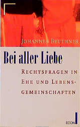 Bei aller Liebe - Johannes Beuthner