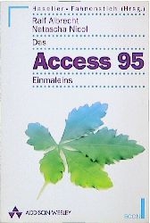 Das Access für Windows 95 Einmaleins - Natascha Nicol, Ralf Albrecht