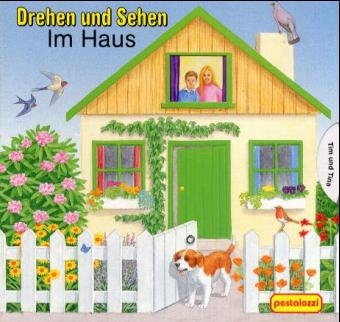 Drehen und Sehen - Im Haus - 