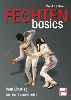 Fechten basics - Monika Zilliken