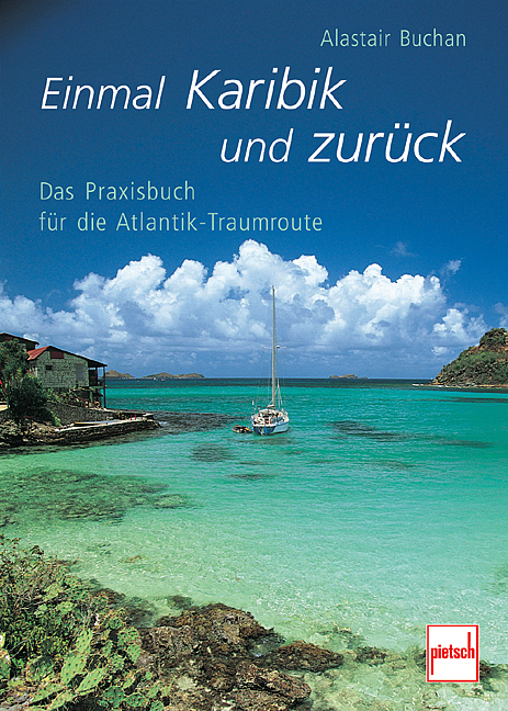 Einmal Karibik und zurück - Alastair Buchan