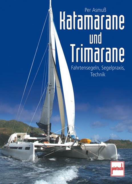 Katamarane und Trimarane - Per Asmuß