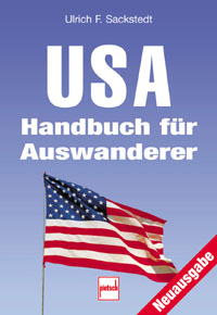 USA - Handbuch für Auswanderer - Ulrich F Sackstedt