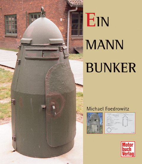 Ein-Mann-Bunker - Michael Foedrowitz