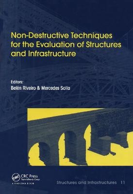 Non-Destructive Techniques for the Evaluation of Structures and Infrastructure - 