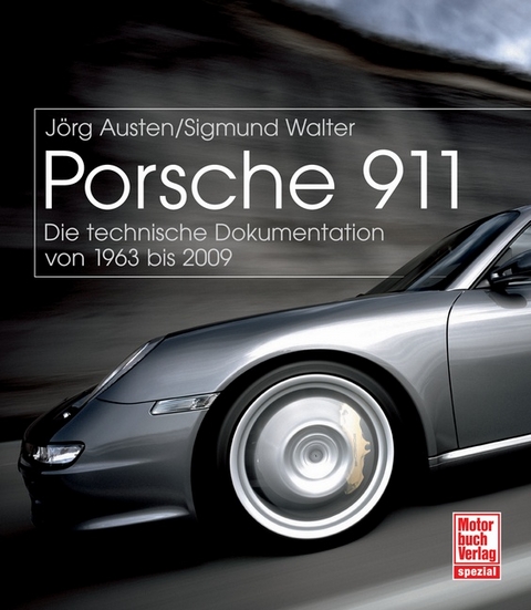 Porsche 911 - Jörg Austen, Sigmund Walter