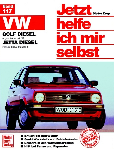 VW Golf Diesel II (83-92)/Jetta Diesel (84-91) - Dieter Korp