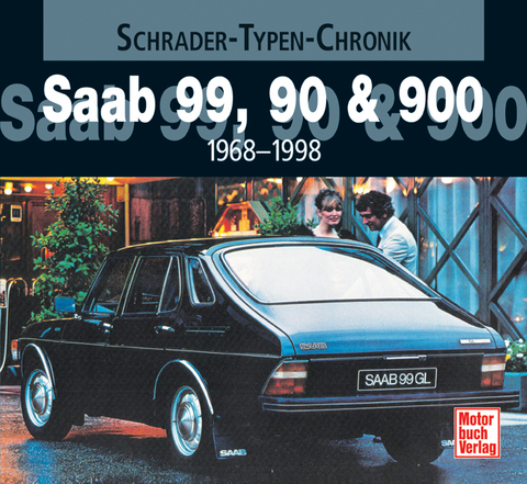 Saab 99, 90 & 900 - Martin Gollnick