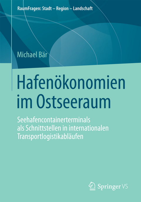 Hafenökonomien im Ostseeraum - Michael Bär