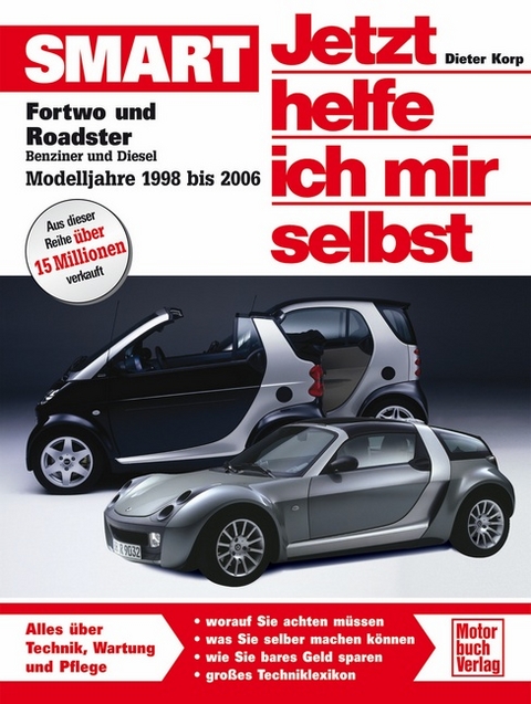 Smart fortwo und roadster - Dieter Korp