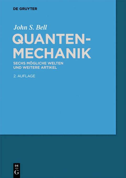 Quantenmechanik - John S. Bell