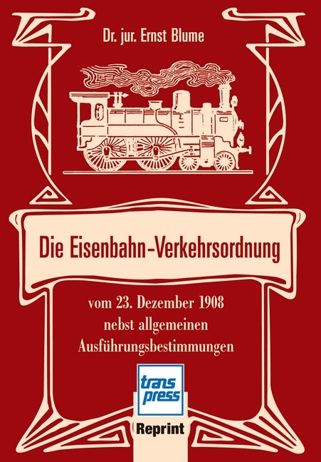 Die Eisenbahn-Verkehrsordnung - Ernst Blume