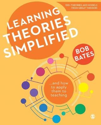 Learning Theories Simplified - Bob Bates