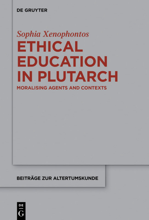 Ethical Education in Plutarch - Sophia Xenophontos