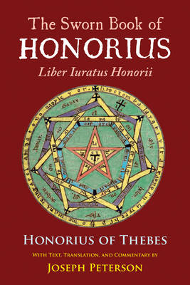 The Sworn Book of Honorius -  Honorius of Thebes