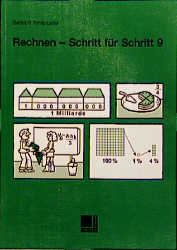 Rechnen - Schritt für Schritt. Unterrichtswerk für Mathematik in der Lernbehindertenschule - Gerhard Armbruster, Hans Gerner