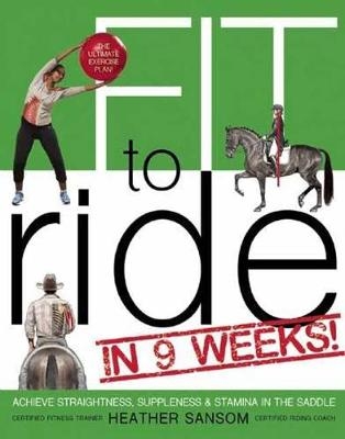 Fit to Ride in 9 Weeks! - Heather Sansom