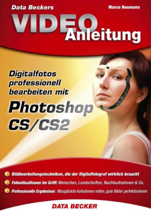 Digitalfotos professionell bearbeiten mit Photoshop CS / CS2, 1 DVD-ROM - Marco Neumann