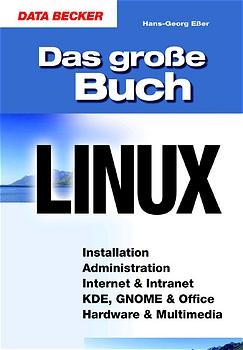 Das große Buch Linux - Hans-Georg Eßer