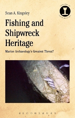 Fishing and Shipwreck Heritage - Dr Sean A. Kingsley