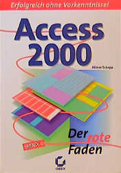 Access 2000 - Der rote Faden - Hilmar Schepp