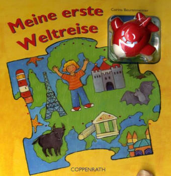 Meine erste Weltreise - Corina Beurenmeister