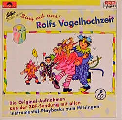 Sing mit uns - Rolfs Vogelhochzeit - Rolf Zuckowski