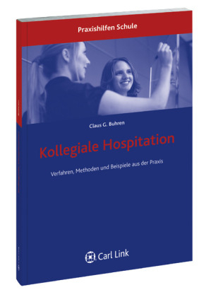 Kollegiale Hospitation - Claus G Buhren