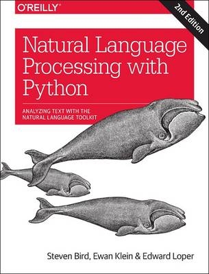 Natural Language Processing with Python - Steven Bird, Ewan Klein, Edward Loper