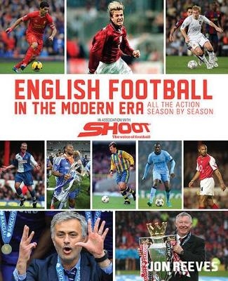 English Football In The Modern Era - Jon Reeves