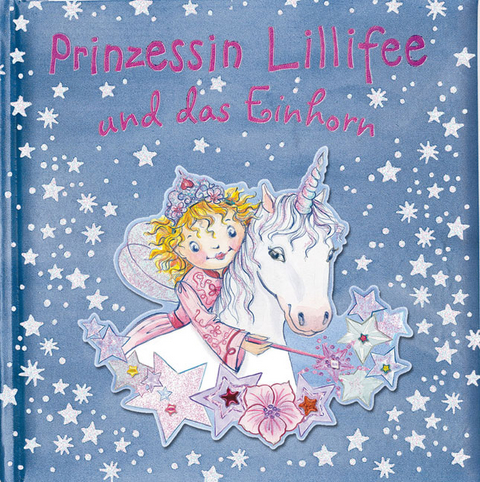 Prinzessin Lillifee und das Einhorn - Monika Finsterbusch