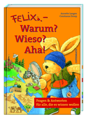 Felix - Warum? Wieso? Aha! - Annette Langen