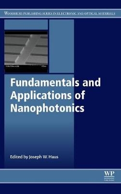 Fundamentals and Applications of Nanophotonics - 