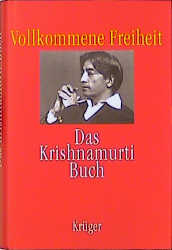 Vollkommene Freiheit - Jiddu Krishnamurti