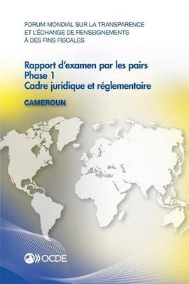 Forum mondial sur la transparence et l'échange de renseignements à des fins fiscales -  Oecd