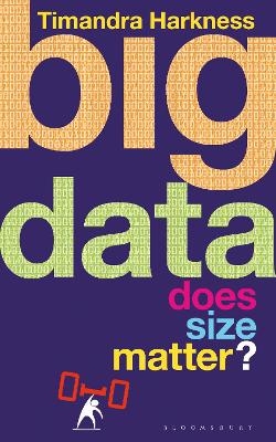 Big Data - Timandra Harkness