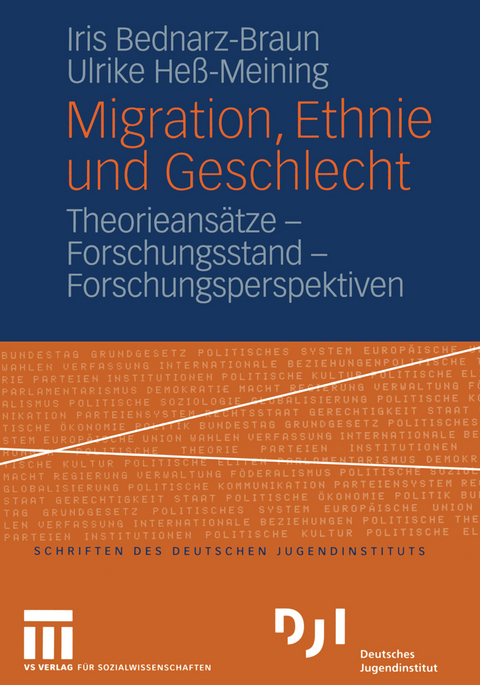 Migration, Ethnie und Geschlecht - Iris Bednarz-Braun, Ulrike Heß-Meining