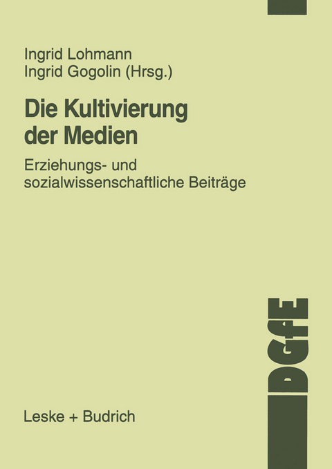 Die Kultivierung der Medien - 