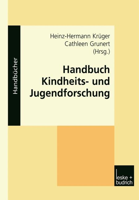 Handbuch Kindheits- und Jugendforschung - 