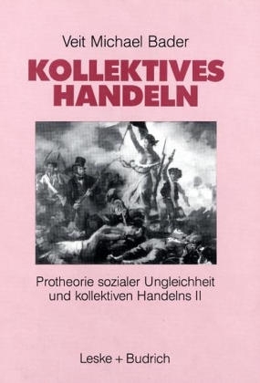 Kollektives Handeln - Veit M Bader