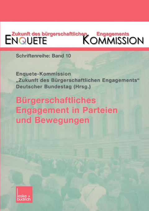 Bürgerschaftliches Engagement in Parteien und Bewegungen - 