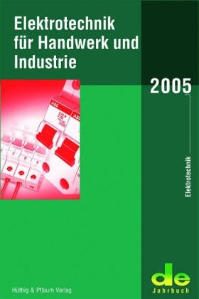 Elektrotechnik für Handwerk und Industrie 2005 - 