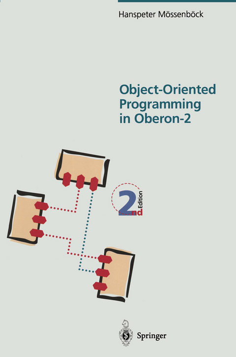 Object-Oriented Programming in Oberon-2 - Hanspeter Mössenböck