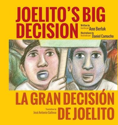 Joelito's Big Decision/La Gran Decision de Joelito - Ann Berlak, José Antonio Galloso